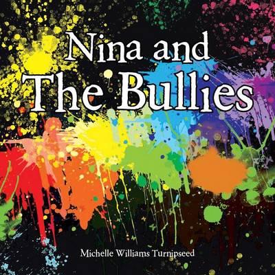 Nina and The Bullies