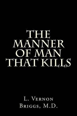 The Manner of Man That Kills