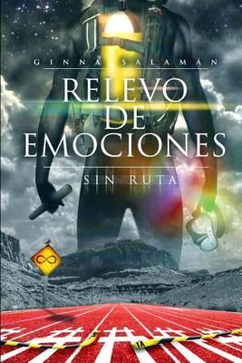 Relevo de Emociones Sin Ruta
