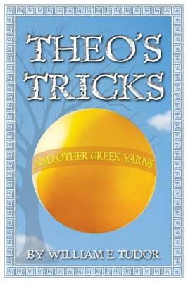 Theo's Tricks: And Other Greek Yarns