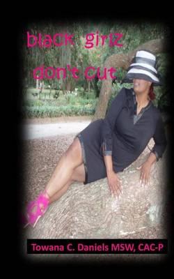 black girlz don't cut