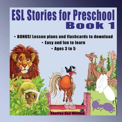 ESL Stories for Preschool: Book 1