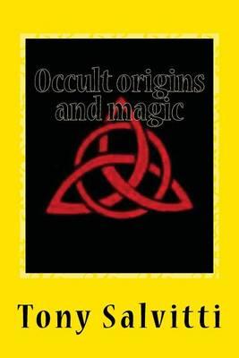 Occult origins and magic