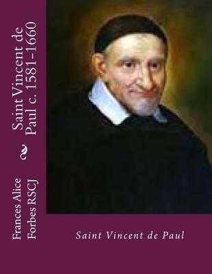 Saint Vincent de Paul C. 1581-1660