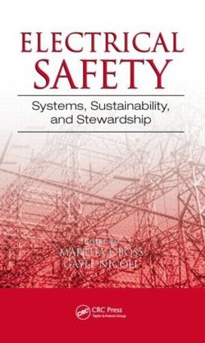 Electrical Safety: Systems, Sustainability, and Stewardship
