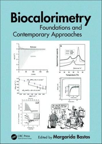 Biocalorimetry: Foundations and Contemporary Approaches