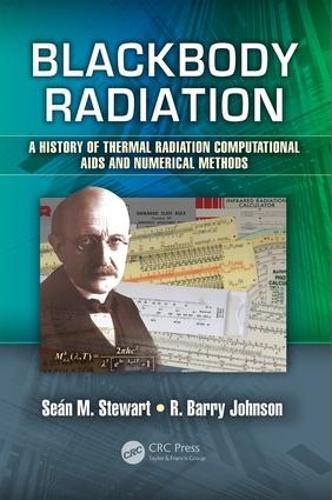 Blackbody Radiation: A History of Thermal Radiation Computational Aids and Numerical Methods