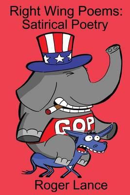 Right Wing Poems: Satirical Poetry