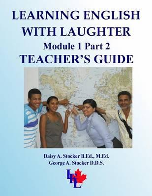 Learning English with Laughter: Module 1 Part 2 Teacher's Guide