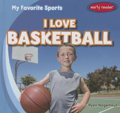 I Love Basketball