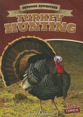 Turkey Hunting