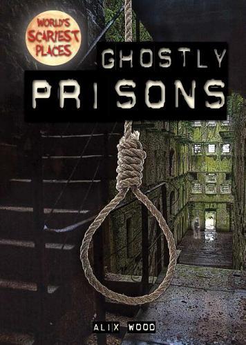 Ghostly Prisons