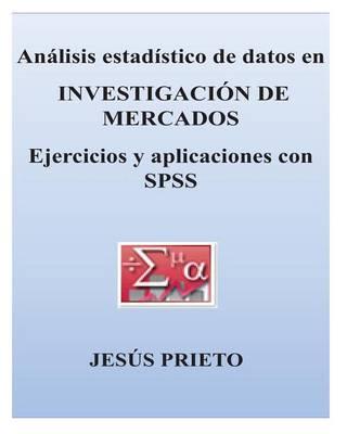 Analisis Estadistico de Datos En Investigacion de Mercados