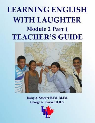 Learning English with Laughter: Module 2 Part 1 Teacher's Guide