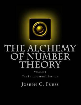 The Alchemy of Number Theory: The Philosopher's Edition