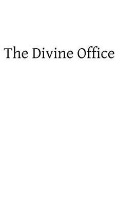 The Divine Office: Considered from a Devotional Point of View