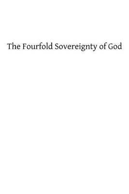The Fourfold Sovereignty of God