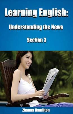 Learning English: Understanding the News (Section 3)