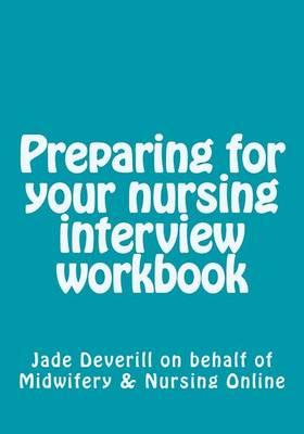 Preparing for Your Nursing Interview Workbook