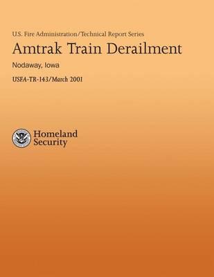 Amtrak Tram Derailment - Nodaway, Iowa