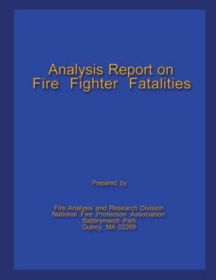 Analysis Report on Fire Fighter Fatalities II