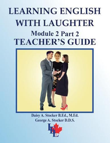 Learning English with Laughter: Module 2 Part 2 Teacher's Guide