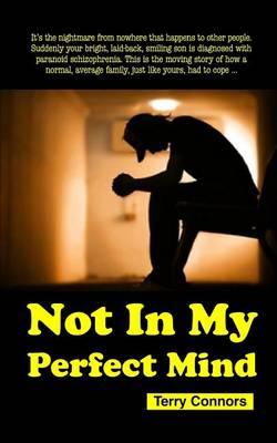 Not In My Perfect Mind