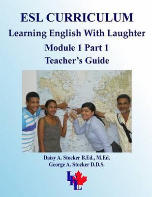 ESL Curriculum: ESL Module 1 Part 1 Teacher's Guide