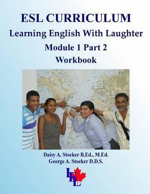 ESL Curriculum: ESL Module 1 Part 2 Workbook