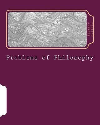 The Problems of Philosophy