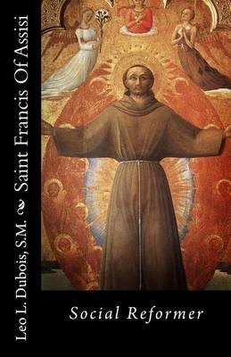 Saint Francis of Assisi: Social Reformer