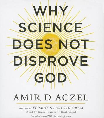 Why Science Does Not Disprove God