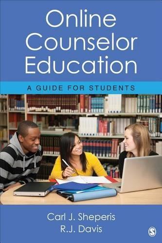Online Counselor Education: A Guide for Students