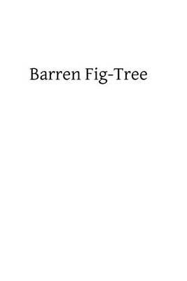 Barren Fig-Tree: Spiritual Reading for Lent