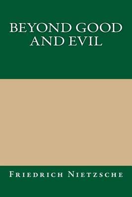 Beyond Good and Evil