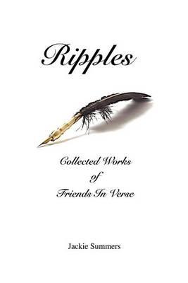 Ripples: Collected Works of Friends in Verse