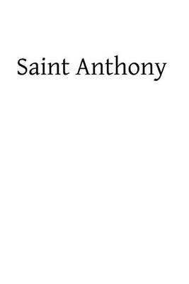 Saint Anthony: The Saint of the Whole World