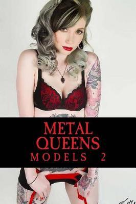 Metal Queens: Models 2