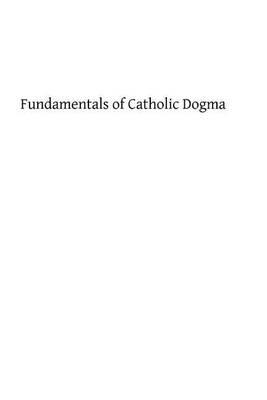 Fundamentals of Catholic Dogma