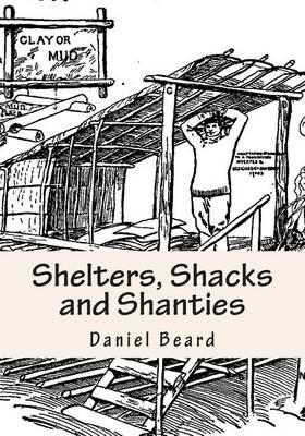 Shelters, Shacks and Shanties