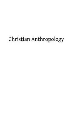 Christian Anthropology