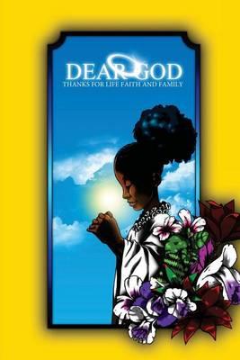 Dear God,: Thanks for Life, Faith, and Family