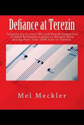 Defiance at Terezin: Verdi Requiem Inspires Czech Artists Last Hurrah