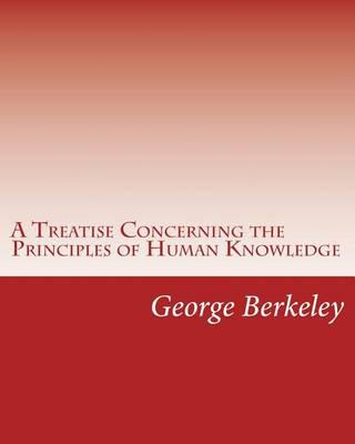 A Treatise Concerning the Principles of Human Knowledge