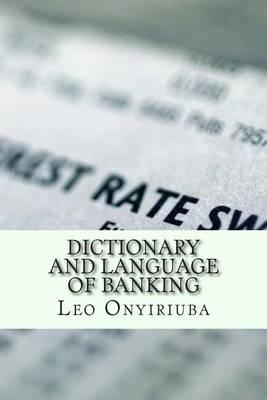 Dictionary and Language of Banking
