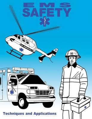 EMS Safety: Techniques and Applications