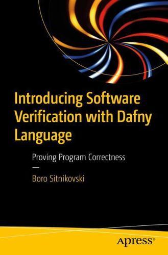 Introducing Software Verification with Dafny Language: Proving Program Correctness