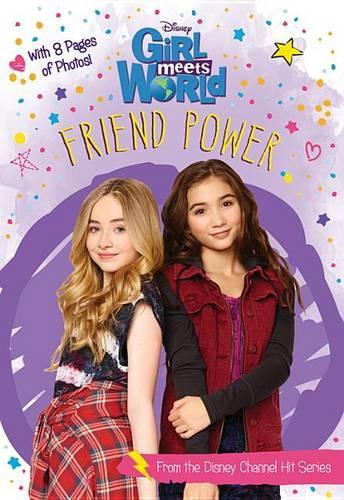Girl Meets World Friend Power