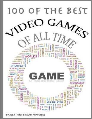 100 of the Top Video Games of All Time