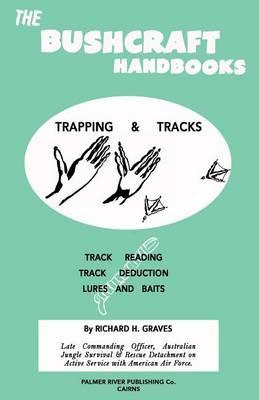 The Bushcraft Handbooks - Trapping & Tracks